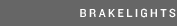 Brakelights